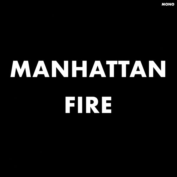 The Men - Manhattan Fire (Record Store Day) – Fuzz Club