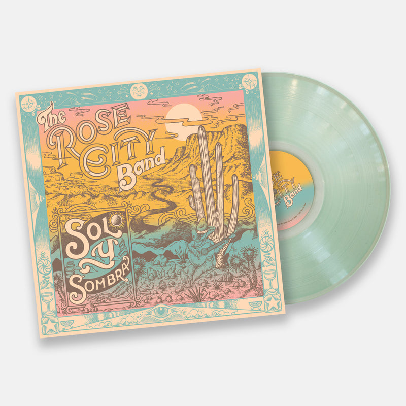 Pre-Order: Rose City Band - Sol Y Sombra