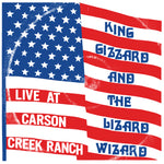 Pre-Order: King Gizzard & The Lizard Wizard - Live At Carson Creek Ranch