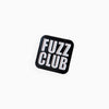 Fuzz Club Pin