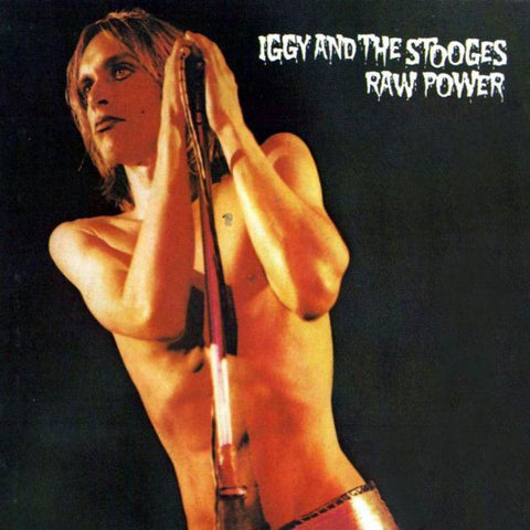 Iggy and The Stooges Raw Power LP オリジナル Iggy & The Stooges - Raw Power – Fuzz Club