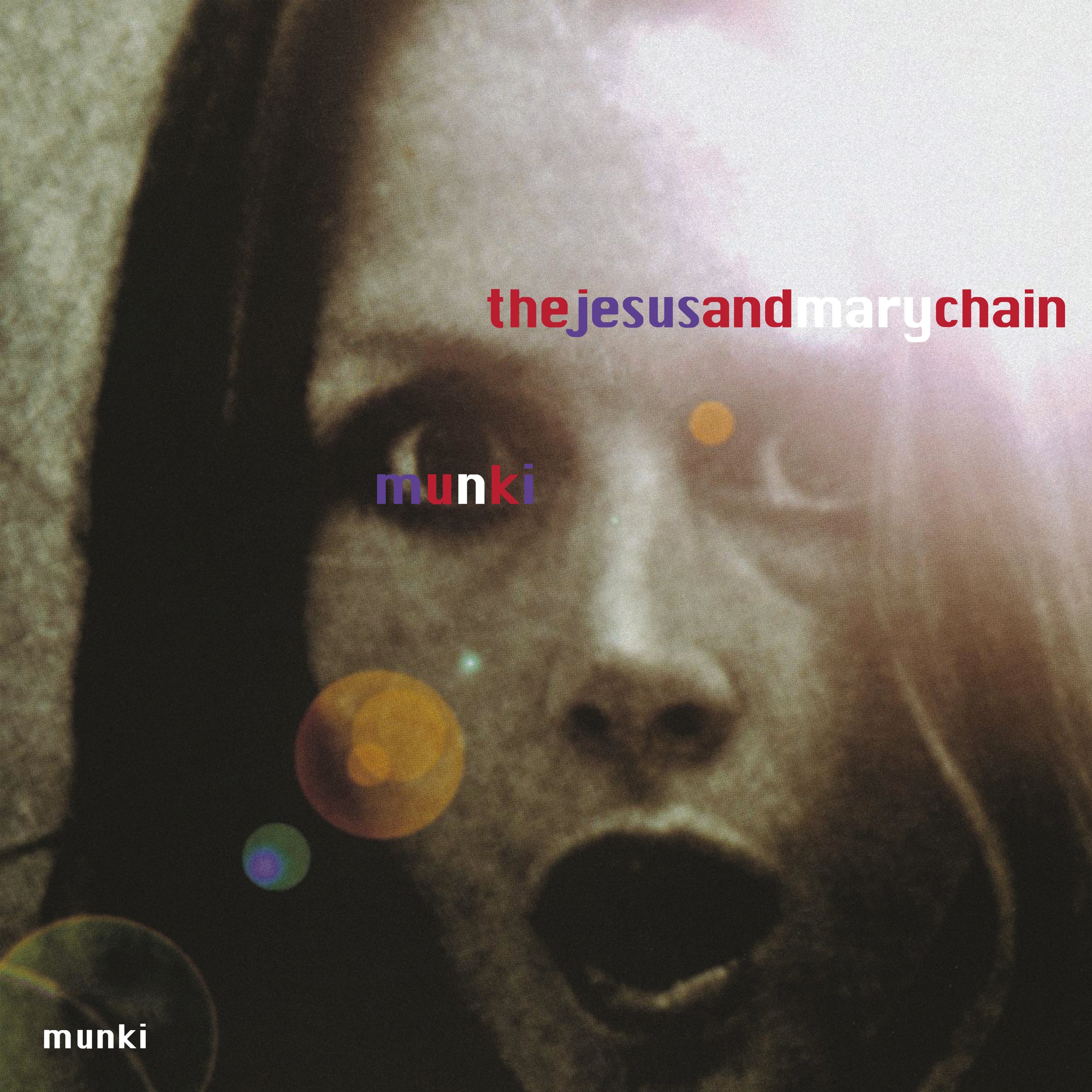 The Jesus And Mary Chain - Munki – Fuzz Club