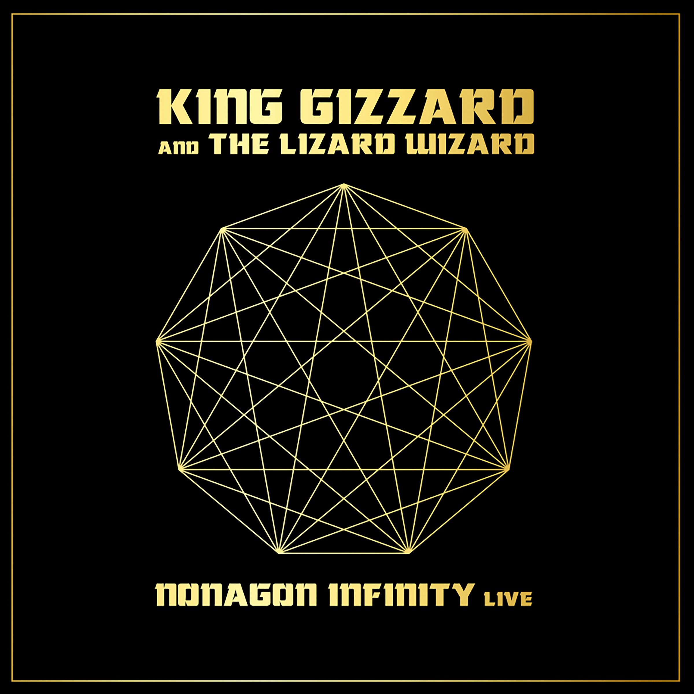 King Gizzard & The Lizard Wizard - Nonagon Infinity Live – Fuzz Club