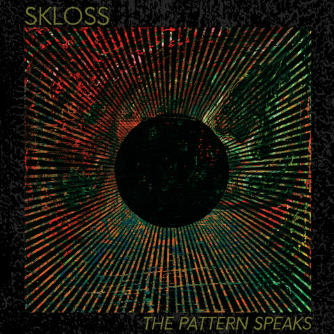 kilkus the pattern of self design レコード SKLOSS - The Pattern Speaks – Fuzz Club