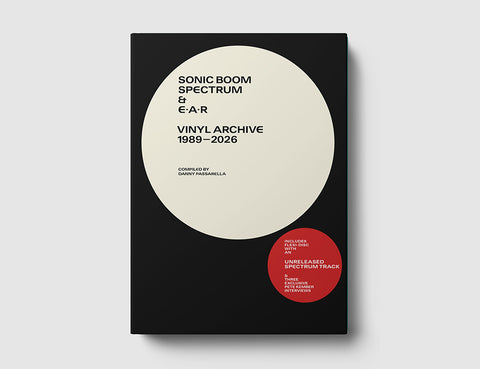 Sonic Boom / Spectrum / E.A.R. Vinyl – Fuzz Club