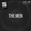 Pre-Order: The Men - Fuzz Club Session