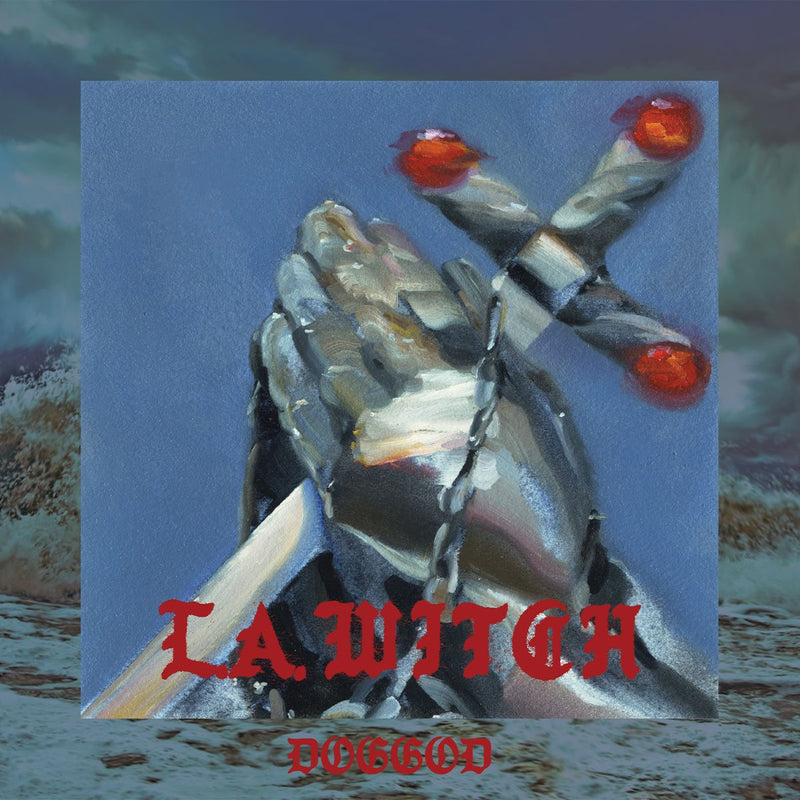 Pre-Order: L.A. Witch - DOGGOD