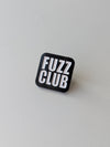 Fuzz Club - Pin