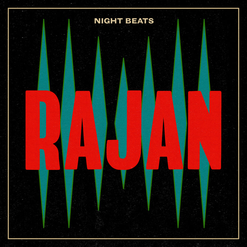 Pre-Order: Night Beats - Rajan
