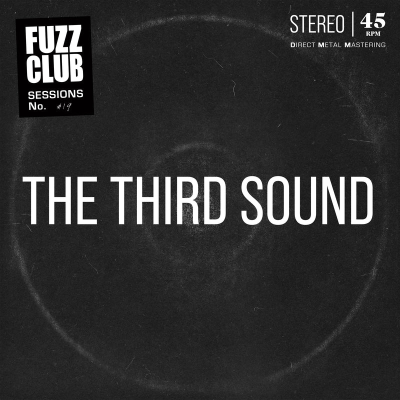 The Third Sound - Fuzz Club Session