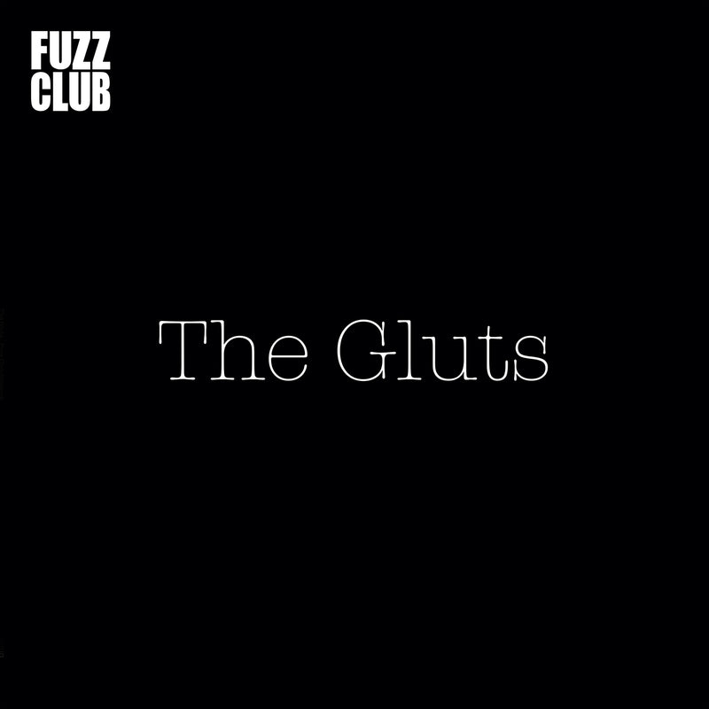 The Gluts - Fuzz Club Session,Vinyl,Fuzz Club - Fuzz Club