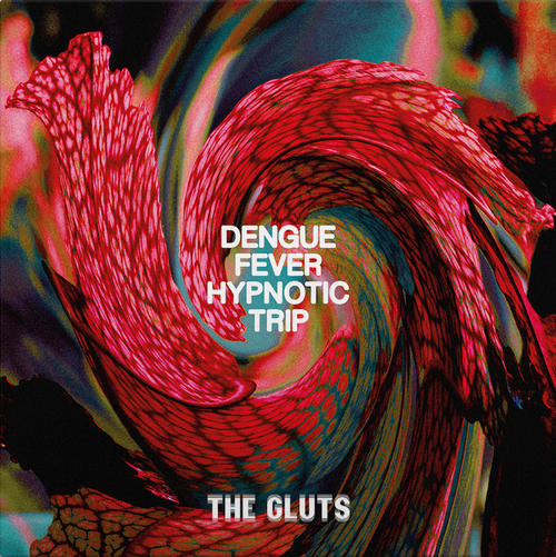 The Gluts - Dengue Fever Hypnotic Trip,Vinyl,Fuzz Club - Fuzz Club