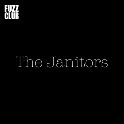 The Janitors - Fuzz Club Session,Vinyl,Fuzz Club - Fuzz Club