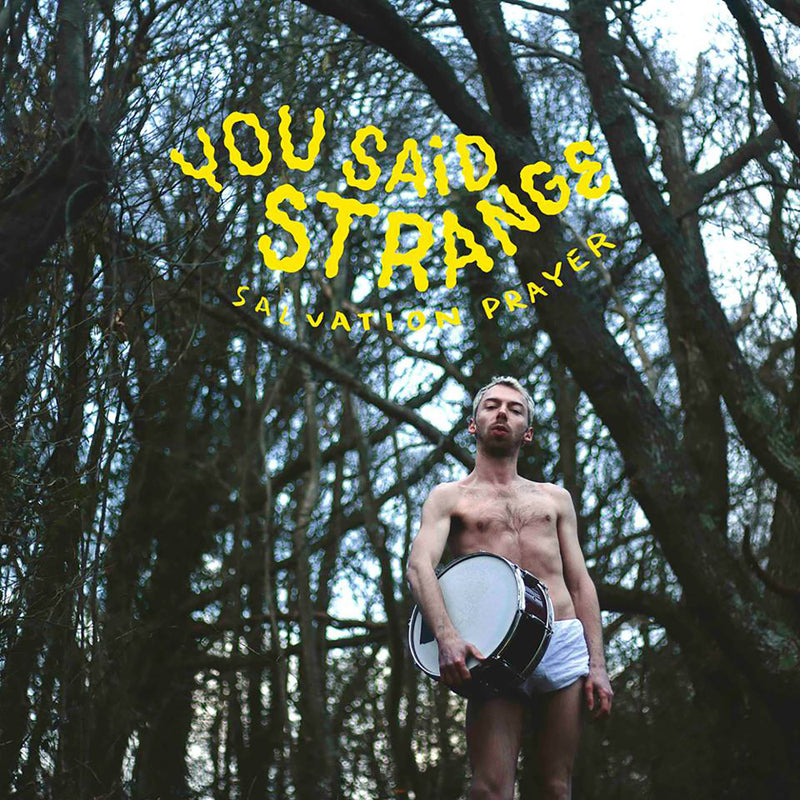 You Said Strange - Salvation Prayer,Vinyl,Fuzz Club - Fuzz Club